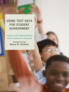 Using Test Data for Student Achievement (eBook): Answers to No Child Left Behind